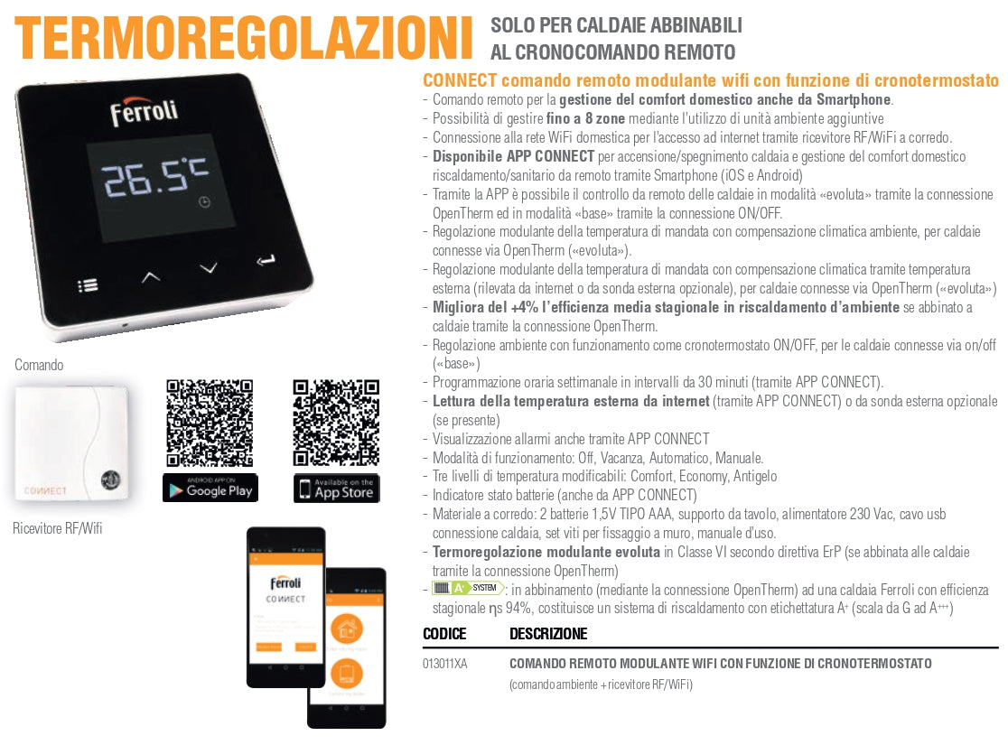 COMANDO REMOTO MODULANTE WIFI "CONNECT" CON FUNZIONE DI CRONOTERMOSTATO